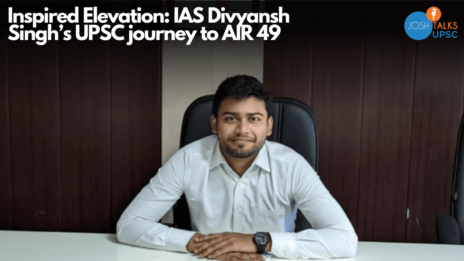 IAS Divyansh Singh