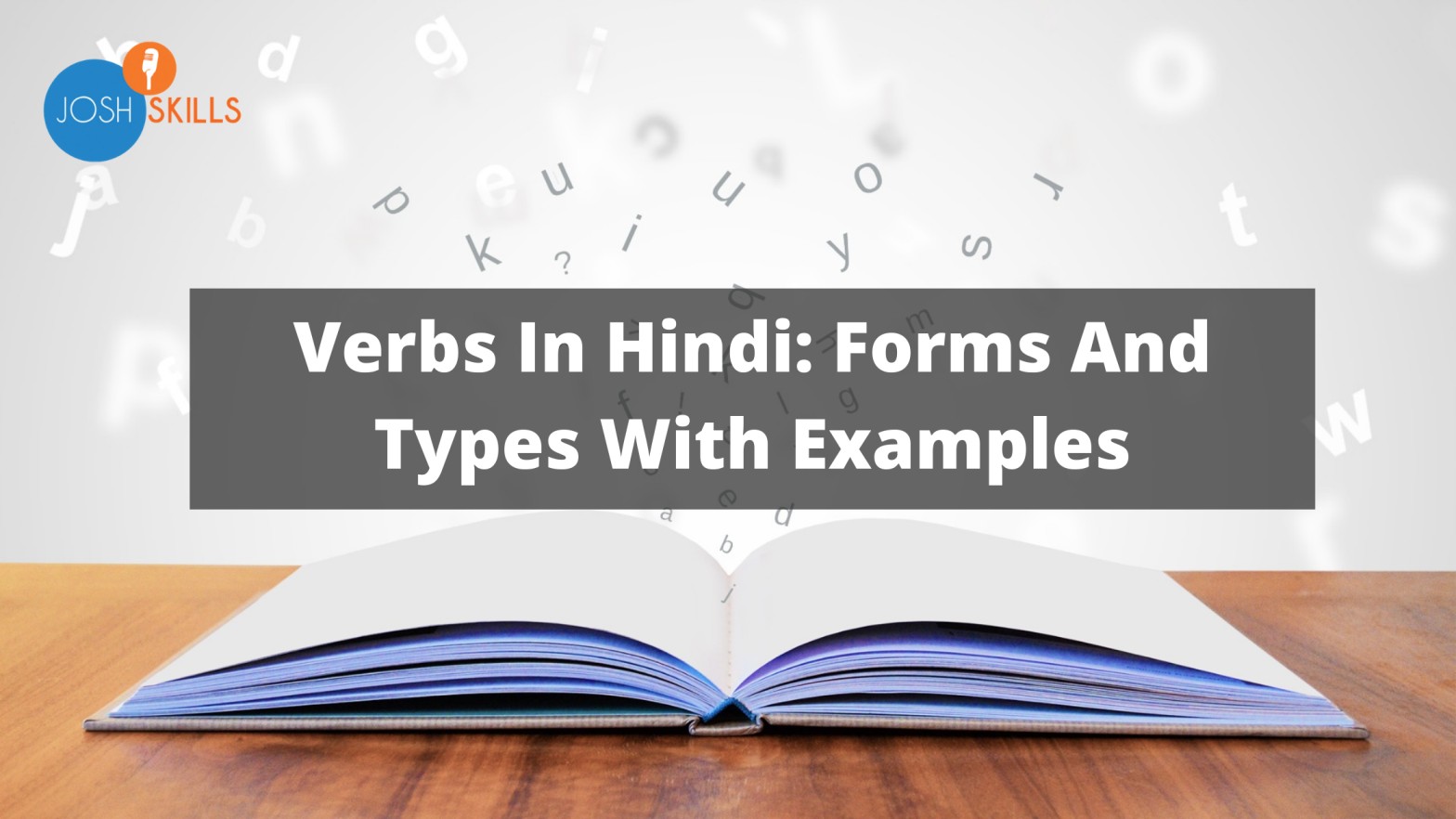 Verbs In Hindi Forms And Types With Examples Josh 